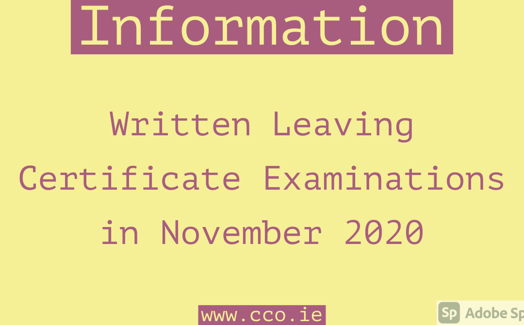 Leaving Certificate Written Examinations November 2020
